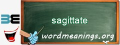 WordMeaning blackboard for sagittate